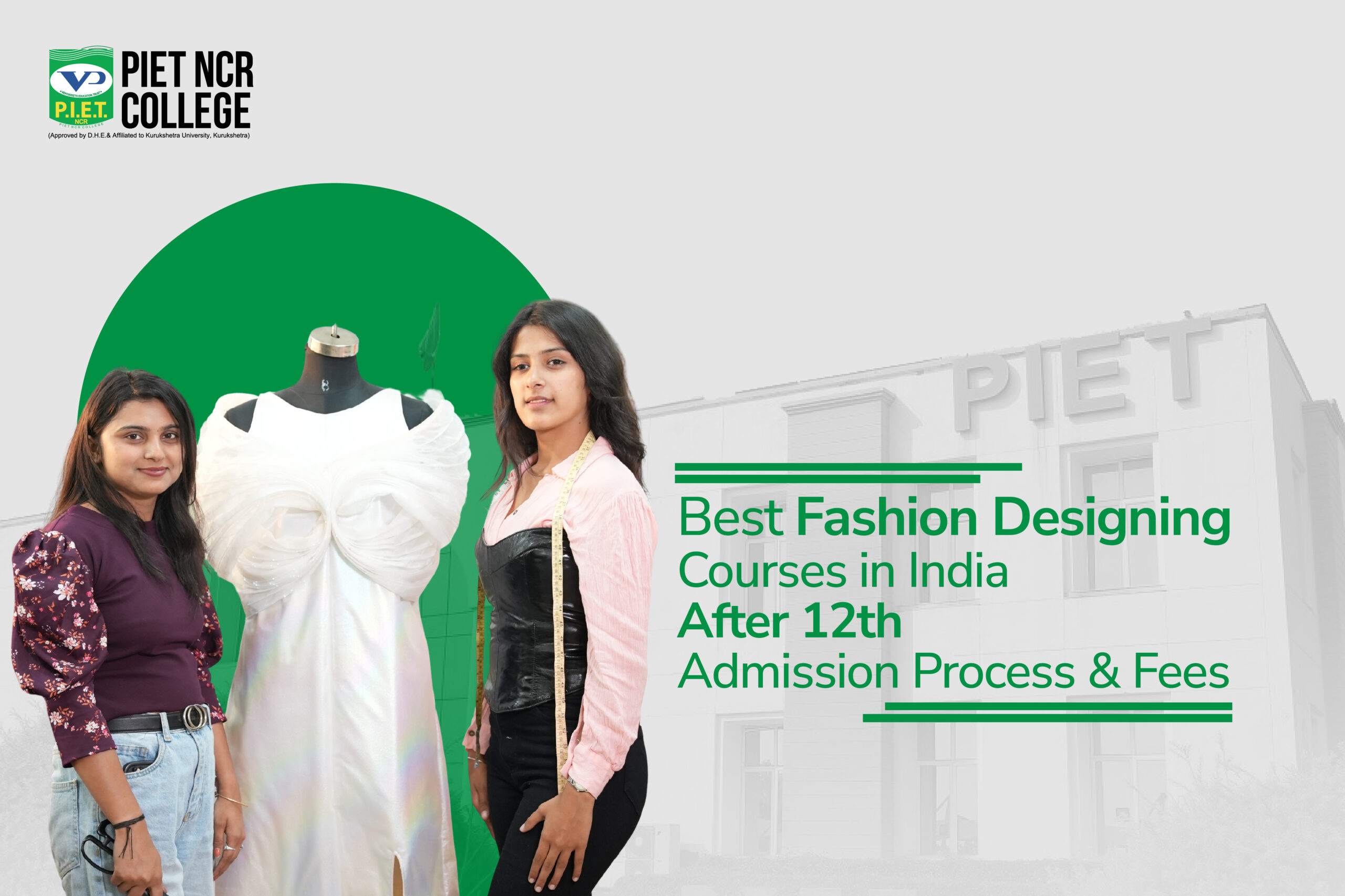 Best Fashion Designing Courses in India After 12th: Admission Process & Fees